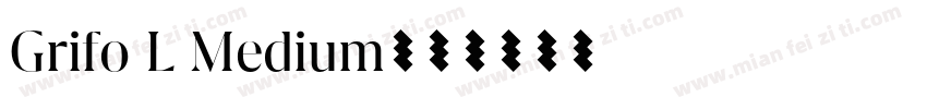 Grifo L Medium字体转换